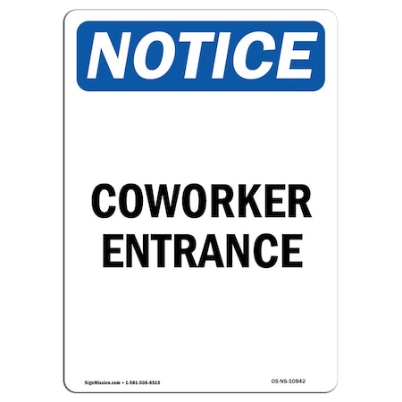 Signmission OSHA Notice, 7" Height, Coworker Entrance Sign, 7" X 5", Portrait OS-NS-D-57-V-10842